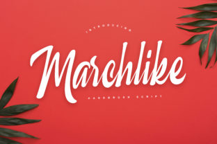 Marchlike: A Friendly Font for Small Business